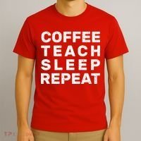 Coffee Teach Sleep Repeat T-Shirt thumb 3