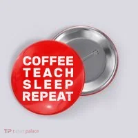 Coffee Teach Sleep Repeat Button thumb 0