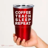 Coffee Teach Sleep Repeat Tumbler thumb 2