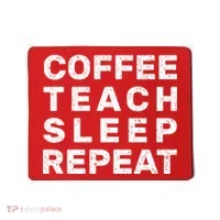 Coffee Teach Sleep Repeat Mousepad thumb 0