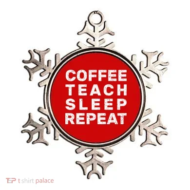 Coffee Teach Sleep Repeat Ornament