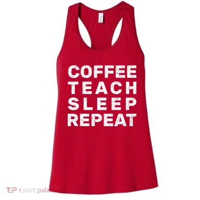 Coffee Teach Sleep Repeat Women's Tank Top