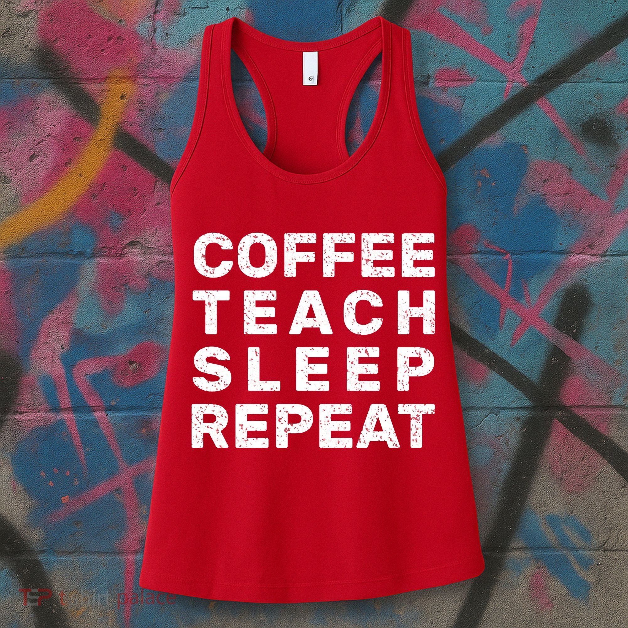 Coffee Teach Sleep Repeat Women's Tank Top