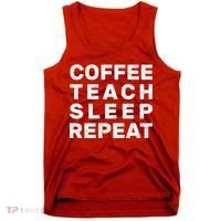 Coffee Teach Sleep Repeat Tank Top thumb 0
