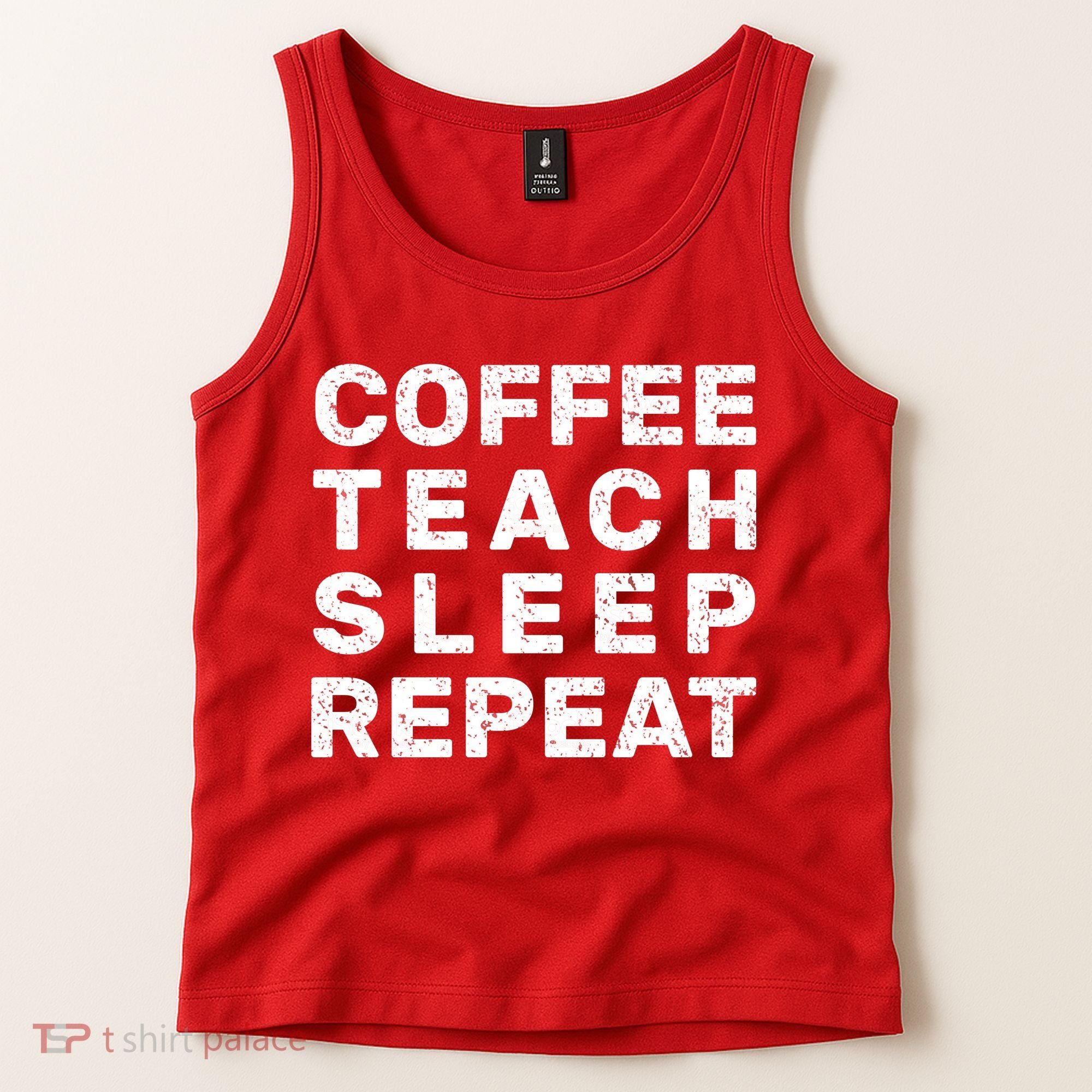 Coffee Teach Sleep Repeat Tank Top