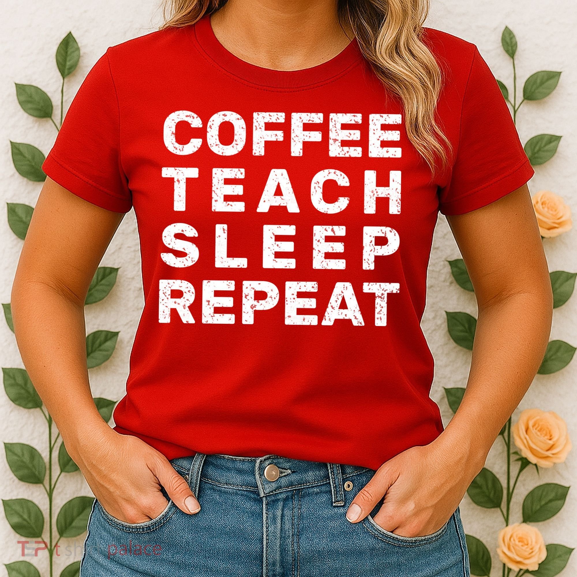 Coffee Teach Sleep Repeat Women's T-Shirt