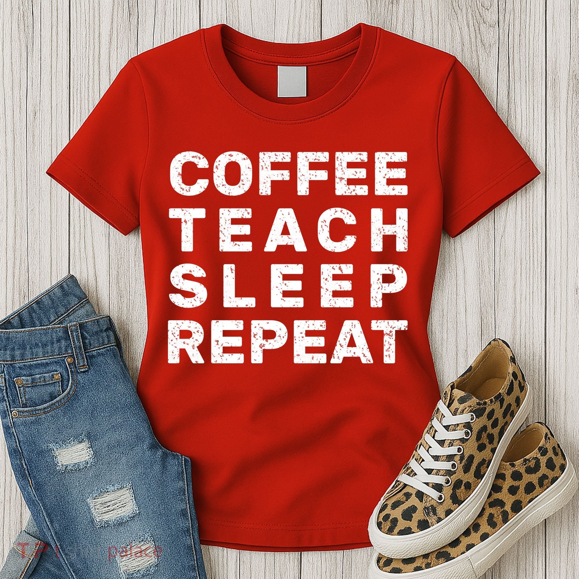 Coffee Teach Sleep Repeat Women's T-Shirt