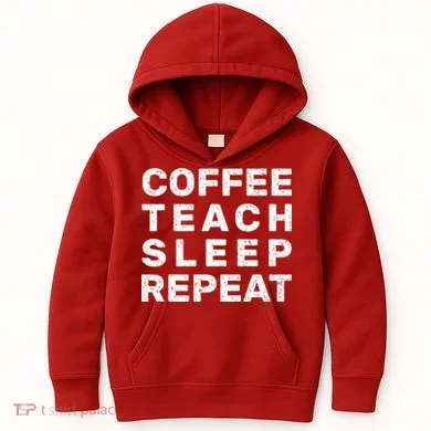 Coffee Teach Sleep Repeat Kids Hoodie