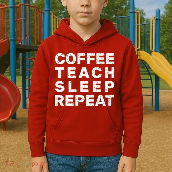 Coffee Teach Sleep Repeat Kids Hoodie