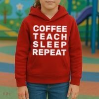 Coffee Teach Sleep Repeat Kids Hoodie thumb 3