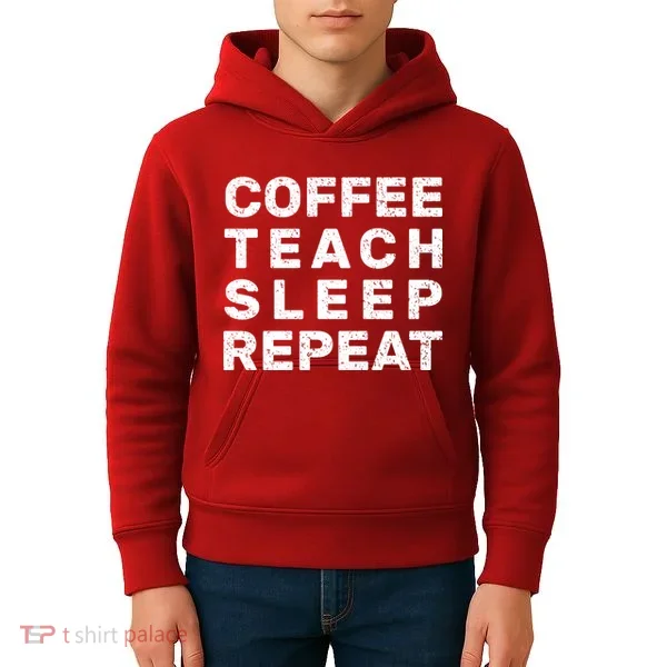 Coffee Teach Sleep Repeat Kids Hoodie