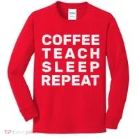 Coffee Teach Sleep Repeat Kids Long Sleeve Shirt thumb 0