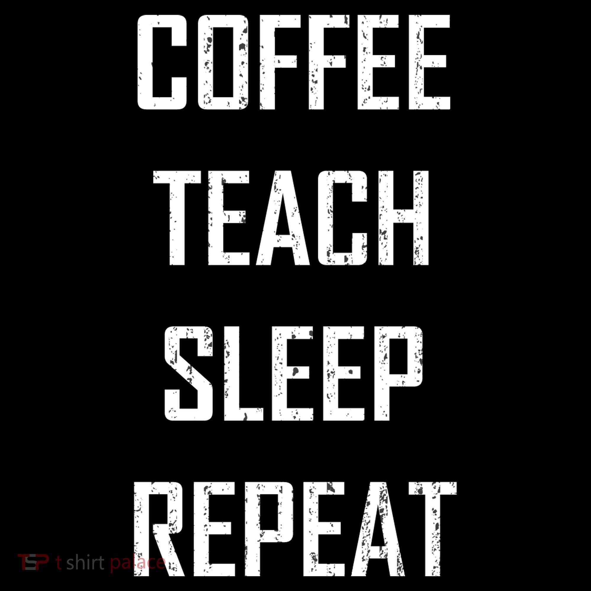 Coffee Teach Sleep Repeat Funny Teacher Bucket Hat