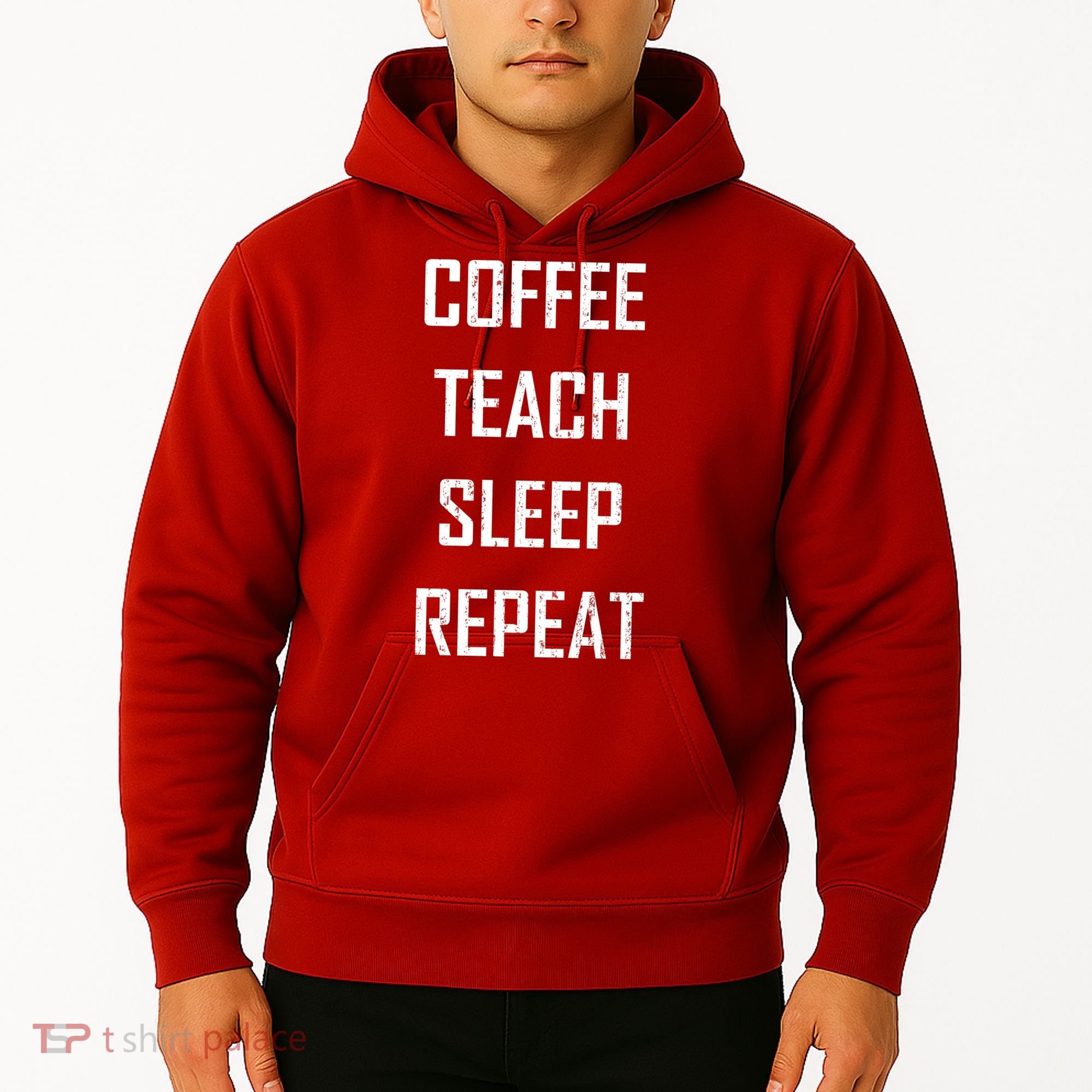 Coffee Teach Sleep Repeat Funny Teacher Hoodie