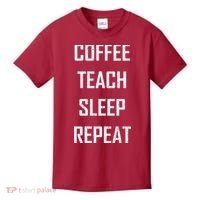 Coffee Teach Sleep Repeat Funny Teacher Kids T-Shirt thumb 0