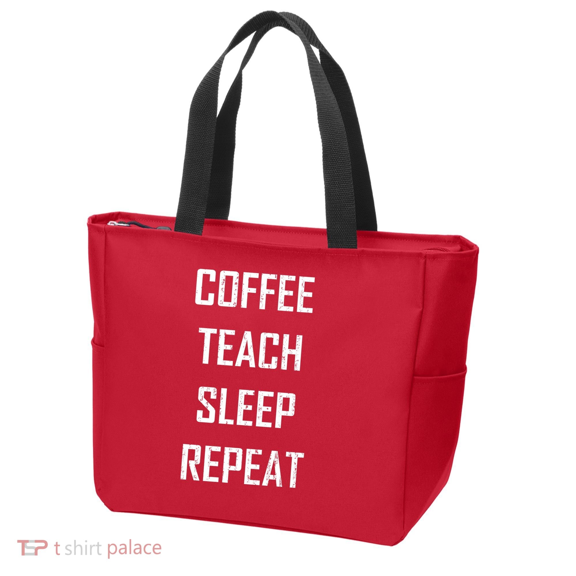 Coffee Teach Sleep Repeat Funny Teacher Tote Bag
