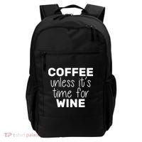 Coffee Unless It's Time For Wine Backpack thumb 0