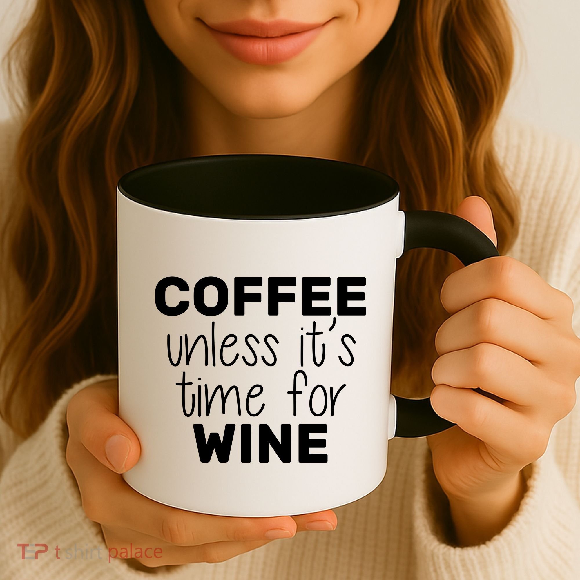 Coffee Unless It's Time For Wine Coffee Mug