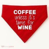 Coffee Unless It's Time For Wine USA-Made Doggie Bandana thumb 0