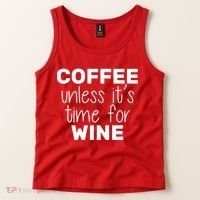 Coffee Unless It's Time For Wine Tank Top thumb 2