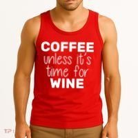 Coffee Unless It's Time For Wine Tank Top thumb 3
