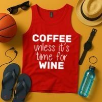 Coffee Unless It's Time For Wine Tank Top thumb 4