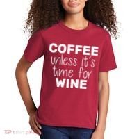 Coffee Unless It's Time For Wine Kids T-Shirt thumb 2