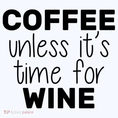 Coffee Unless It's Time For Wine Comfort Colors Garment-Dyed Hooded Sweatshirt