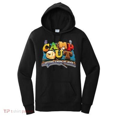 Camp Out Getting Smore Of Jesus. A Cool Summer!! Women's Hoodie