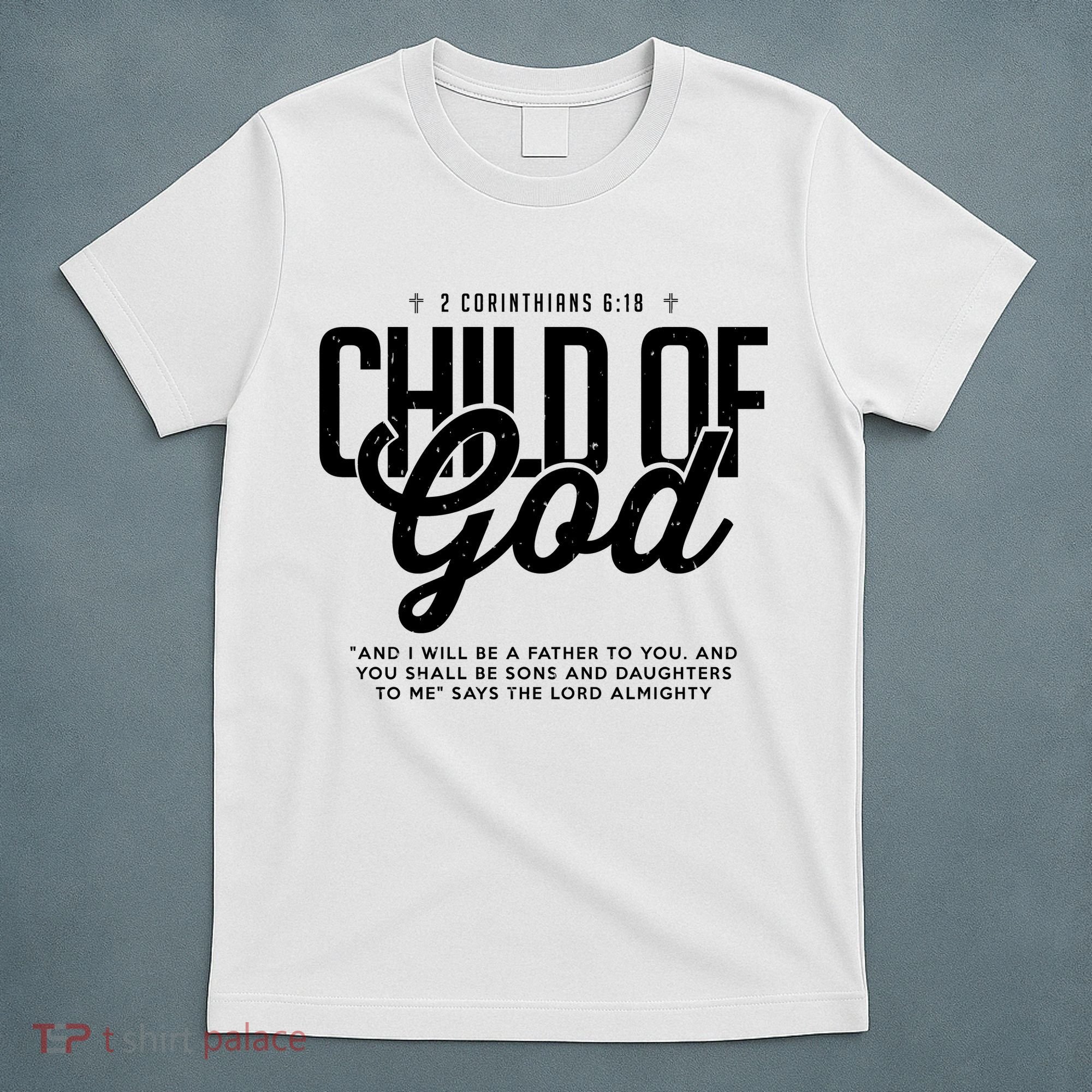 Child Of God – Inspirational Christian Faith T-Shirt
