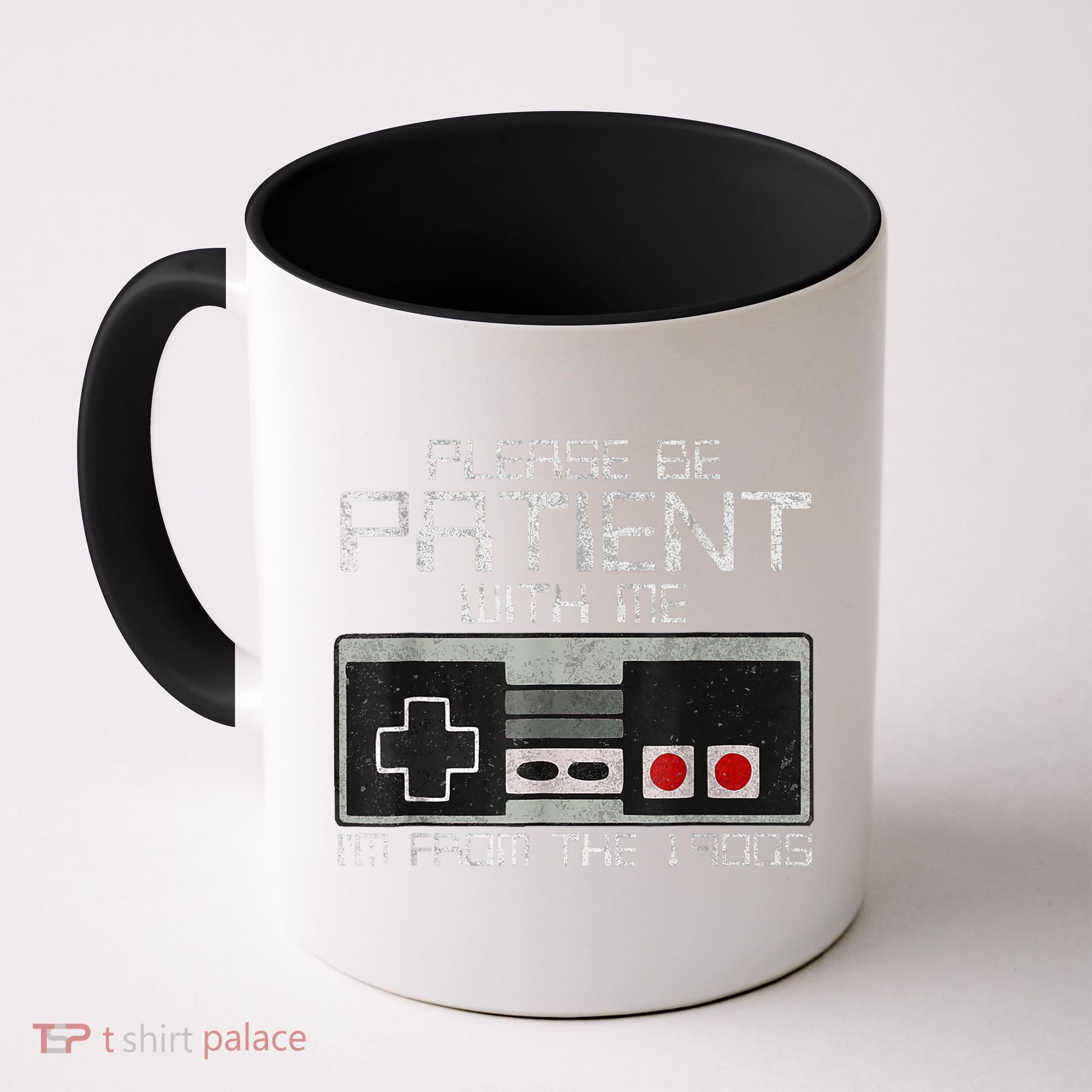 Cute Old Gamer Please Be Patient With Me Im From The 1900s Gift Coffee Mug
