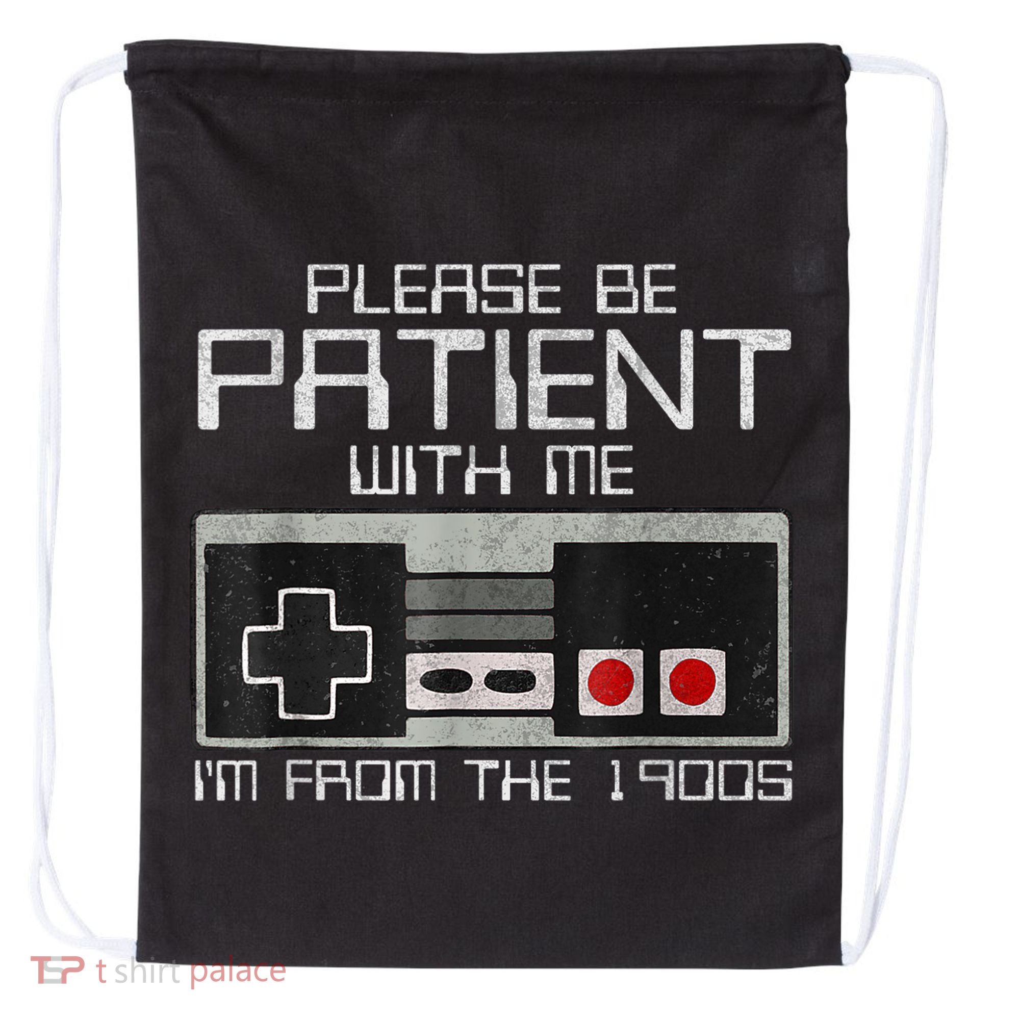 Cute Old Gamer Please Be Patient With Me Im From The 1900s Gift Drawstring Bag