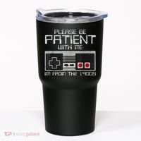 Cute Old Gamer Please Be Patient With Me Im From The 1900s Gift Tumbler thumb 0