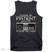Cute Old Gamer Please Be Patient With Me Im From The 1900s Gift Tank Top thumb 0