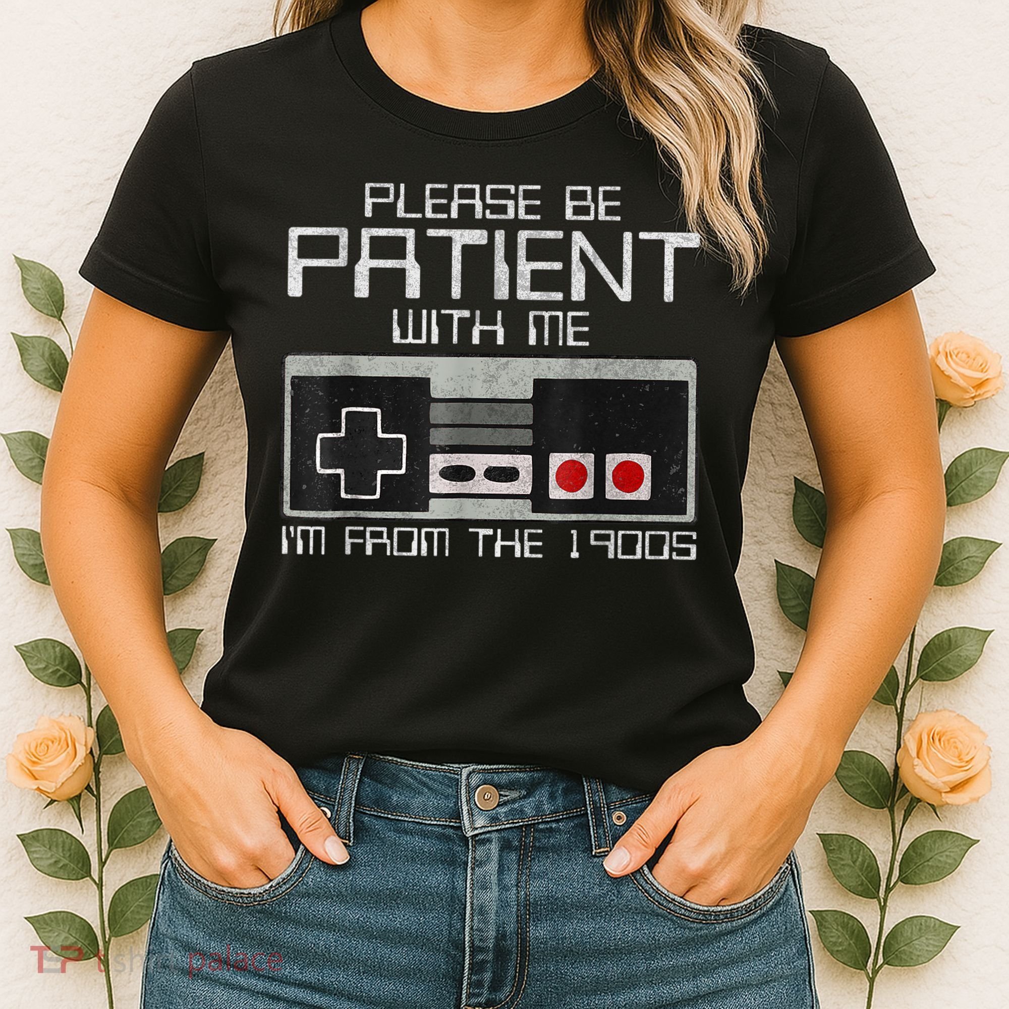 Cute Old Gamer Please Be Patient With Me Im From The 1900s Gift Women's T-Shirt