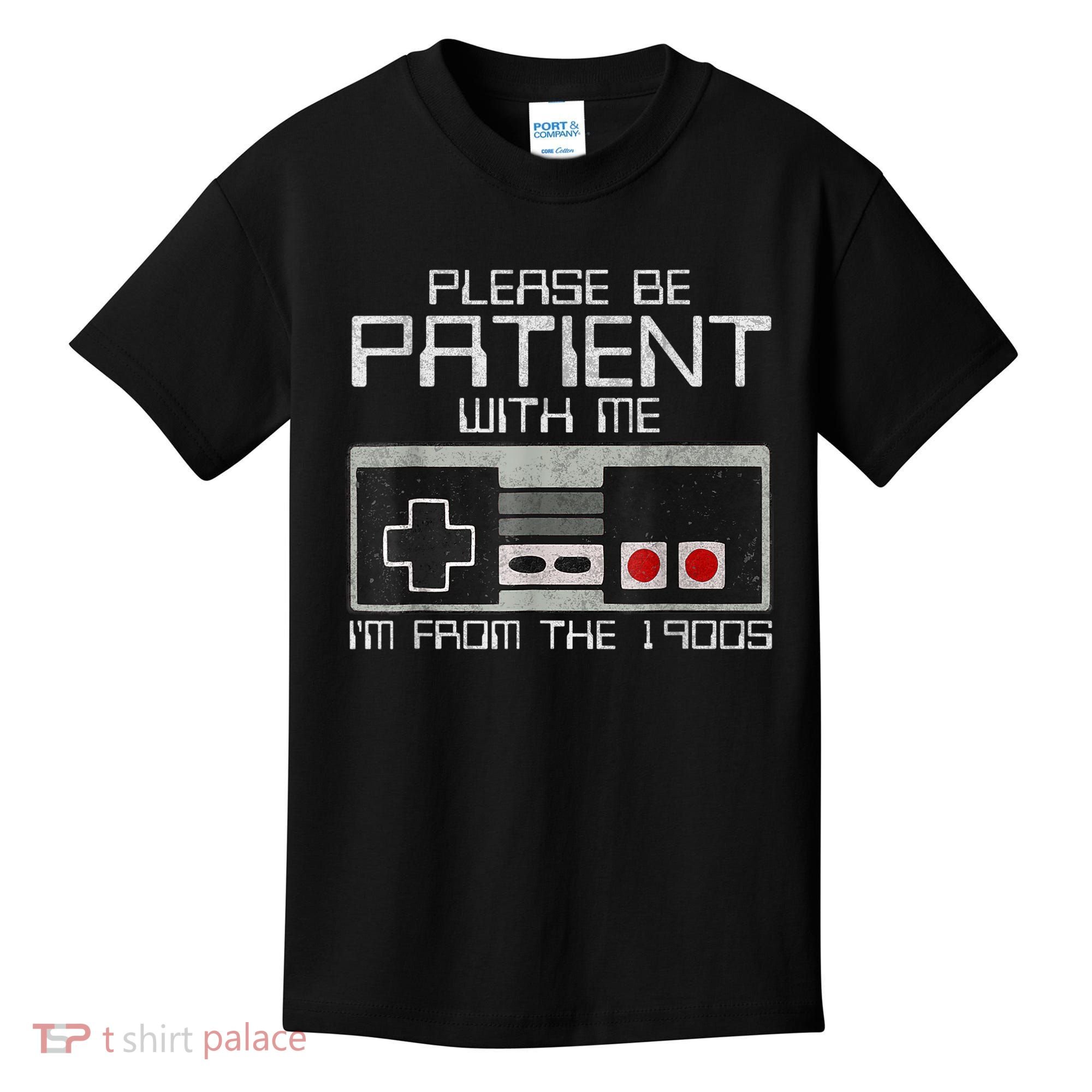 Cute Old Gamer Please Be Patient With Me Im From The 1900s Gift Kids T-Shirt