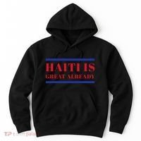 Conan O’Brien Haiti Is Great Already Hoodie thumb 0