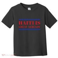 Conan O’Brien Haiti Is Great Already Toddler T-Shirt thumb 0
