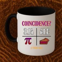 Coincidence I Think Not Pi Day Funny Pie Style  Coffee Mug thumb 2