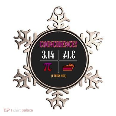 Coincidence I Think Not Pi Day Funny Pie Style  Ornament