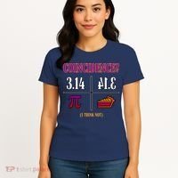 Coincidence I Think Not Pi Day Funny Pie Style  Women's T-Shirt thumb 4
