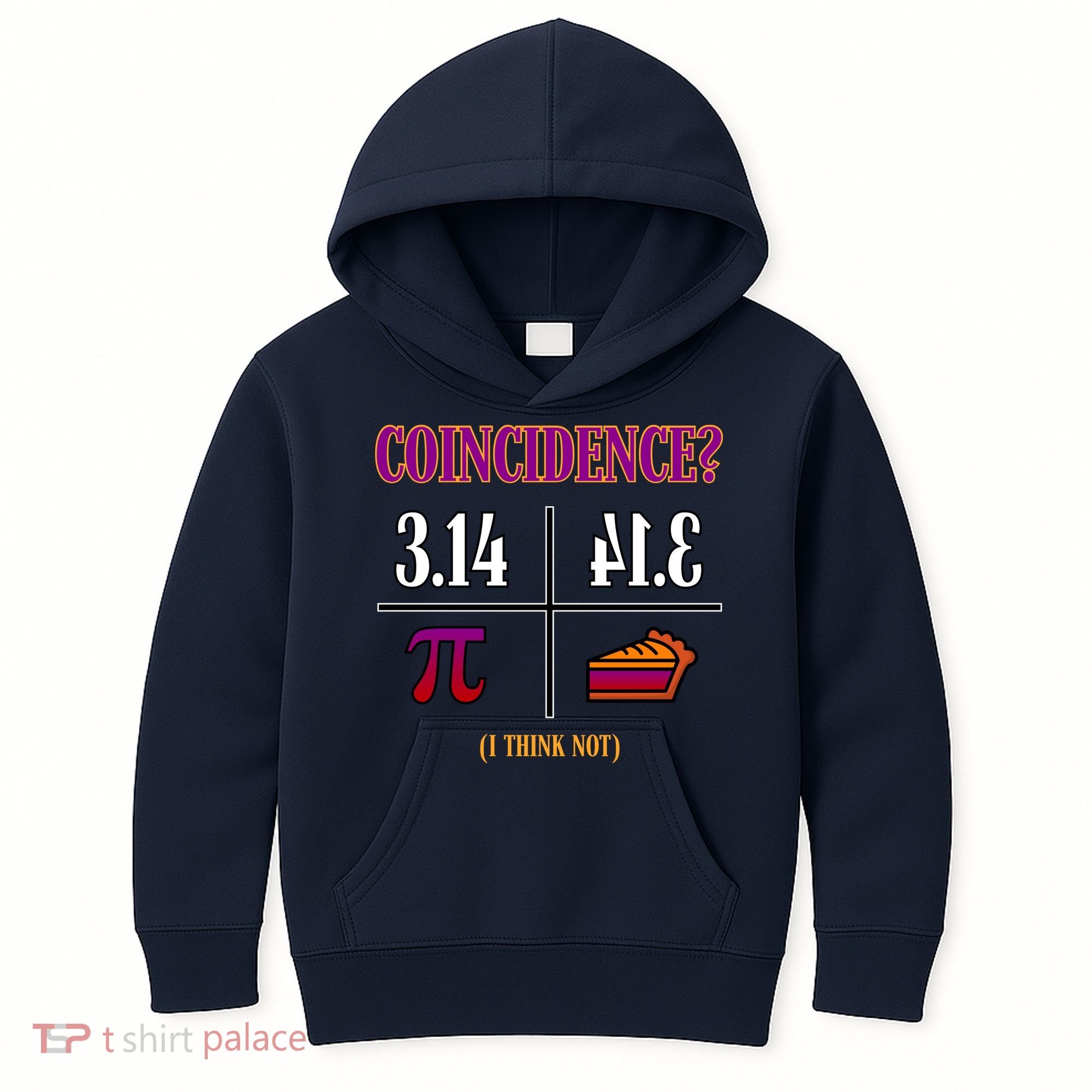 Coincidence I Think Not Pi Day Funny Pie Style  Kids Hoodie