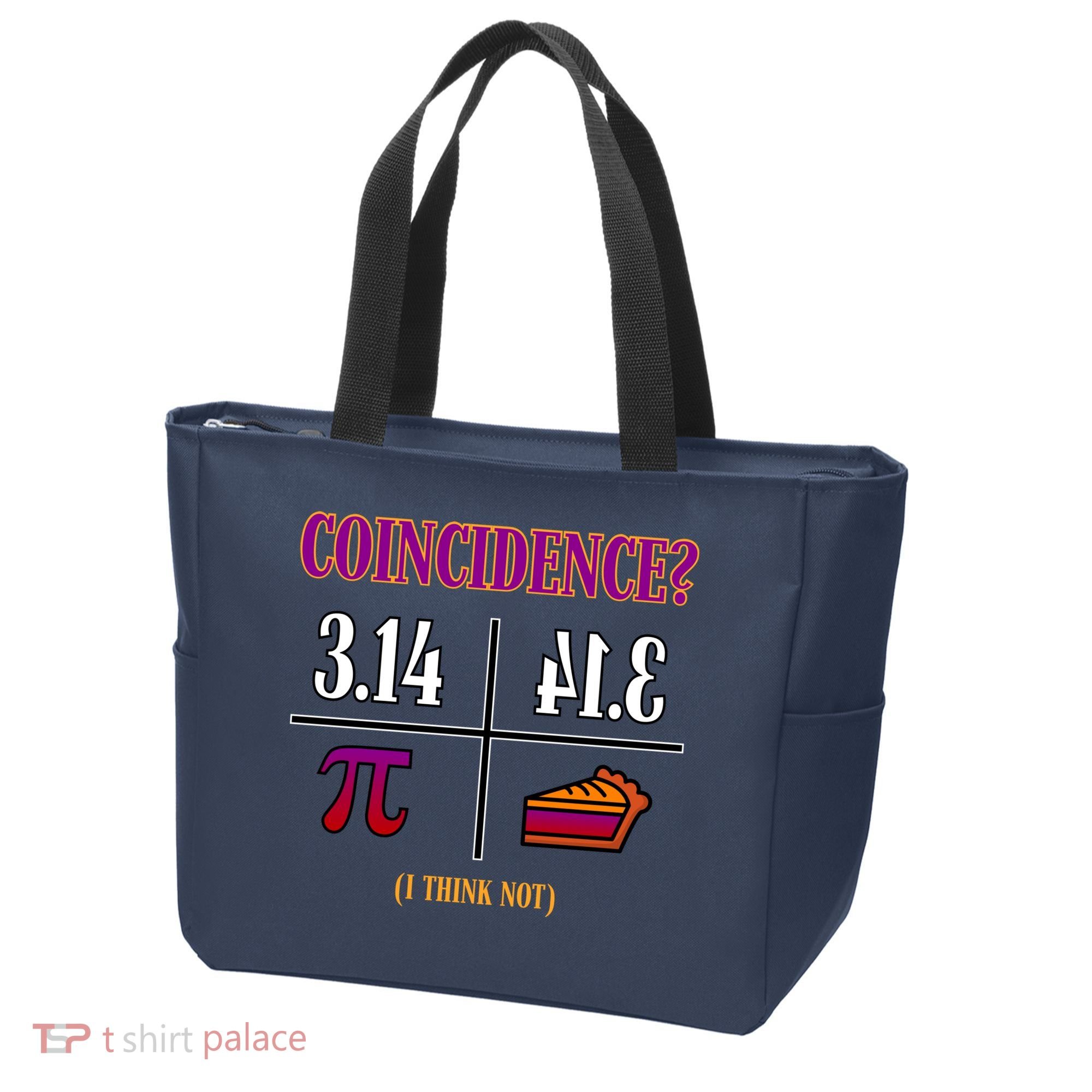 Coincidence I Think Not Pi Day Funny Pie Style  Tote Bag