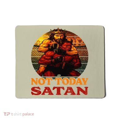 Christian Outfit Jesus Devil Comic Graphic Not Today Satan Mousepad