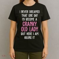 Cranky Old Lady Funny T-Shirt thumb 4