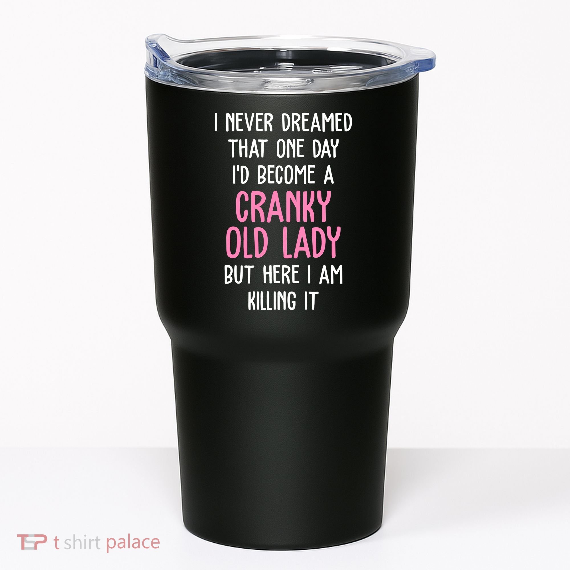 Cranky Old Lady Funny Tumbler