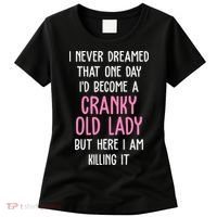Cranky Old Lady Funny Women's T-Shirt thumb 0