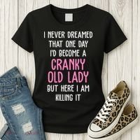 Cranky Old Lady Funny Women's T-Shirt thumb 3