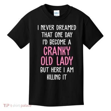 Cranky Old Lady Funny Kids T-Shirt