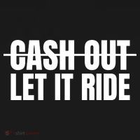 Cash Out Let It Ride ,Funny Quote ,Poker Toddler Hoodie thumb 2